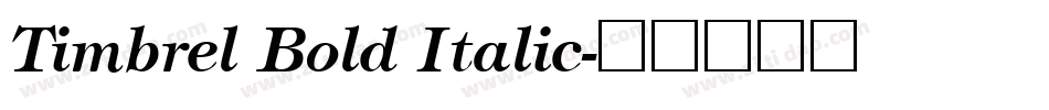 Timbrel Bold Italic字体转换